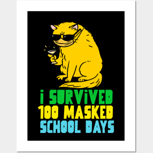 I survived 100 masked school days Posters and Art